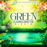 Green Concrete Riddim (2022)