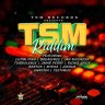 TSM Riddim (2022)