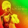 Jahman - A Purpose (2023)