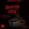 BRIXTON ROCK RIDDIM [FULL PROMO]  (AUGUST, 2014)