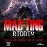 Mad Ting Riddim (2006)