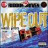 Wipe Out Riddim (2006)