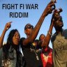 Fight Fi War Riddim (2009)