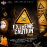 Extreme Caution Riddim (2016)