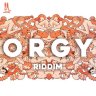 Orgy Riddim (2016)