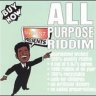 All Purpose Riddim (1999)