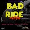Bad Ride Riddim (2018)