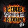 Fire Wire Riddim
