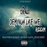 Dem Nuh Like We Riddim (2018)