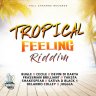 Tropical Feeling Riddim (2018)