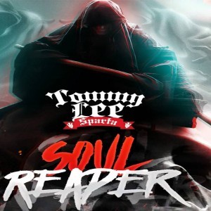 Tommy Lee Sparta - Soul Reaper
