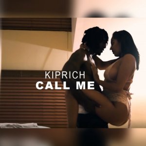 Kiprich - Call Me