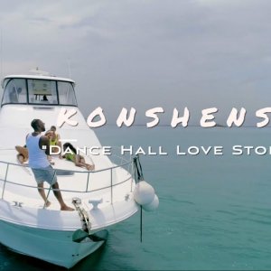 Konshens - Dancehall Love Story