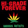 Hi-Grade Forever (2004)