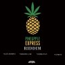 Pineapple Express Riddim (2020)