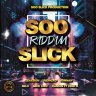 Soo Slick Riddim (2020)