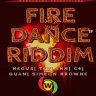 Fire Dance Riddim (2021)