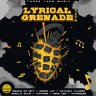 Lyrical Grenade Riddim (2021)