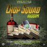 Chop Squad Riddim (2021)