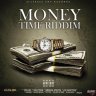 Money Time Riddim (2021)