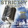 Mafia & Fluxy Presents Strictly Vocals, Vol. 3