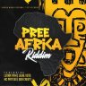 Pree Africa Riddim (2021)