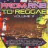 From R&B to Reggae Vol. 3 (2009)