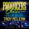 Producers Choice Vol. 2 - Troy McLean (2014)