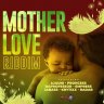 Mother Love Riddim (2021)