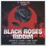 Black Roses Riddim (2021)