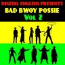 Bad Bwoy Possie Riddim Vol. 2 (2021)