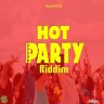 Hot Party Riddim (2021)