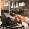 Talk Yuh Talk Riddim (2021)