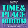 Time & Place Riddim (2021)