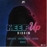 Keep Up Riddim (2021)