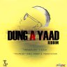 Dung A Yaad Riddim (2021)