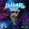 Elevate Riddim (2021)