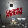 Choppa Riddim (2022)