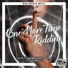 One More Time Riddim (2022)