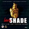 Love Shade Riddim (2022)