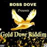 Gold Dove Riddim (2022)