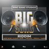 Big Song Riddim (2022)