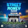 Street Money Riddim (2022)