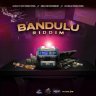 Bandulu Riddim (2022)