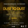 Dust to Dust Riddim (2022)