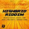 Highbrid Riddim (2022)