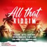 All That Riddim (2022)