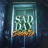 Sad Day Riddim (2022)