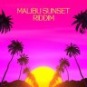 Malibu Sunset Riddim (2022)