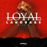 Loyal Language Riddim (2022)